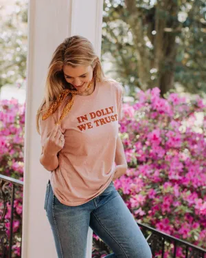 In Dolly We Trust Tee